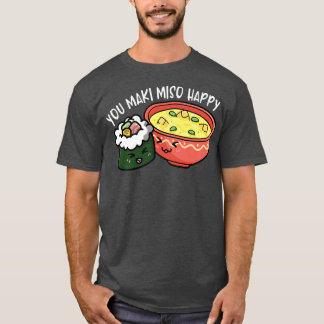 Je maki miso blij Otaku Japan T-shirt