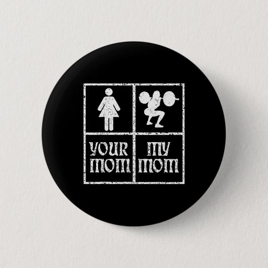 Je Mam Mijn Mam Bodybuilding Bodybuilder Gewichtsl Ronde Button 5,7 Cm (Voorkant)