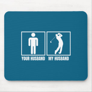 Je man mijn man golfer golf sportliefhebber n muismat