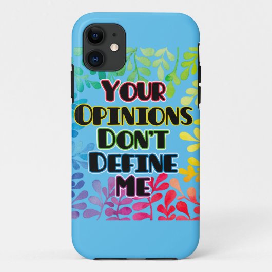 Je mening bepaalt me niet Case-Mate iPhone case (Achterkant)