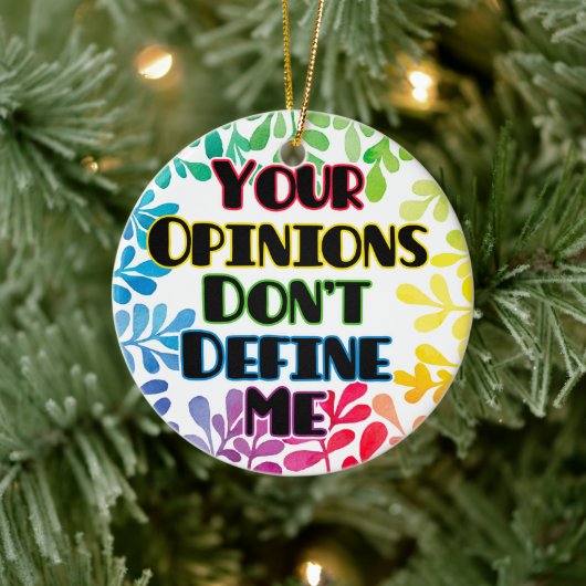 Je mening bepaalt me niet keramisch ornament (Boom)