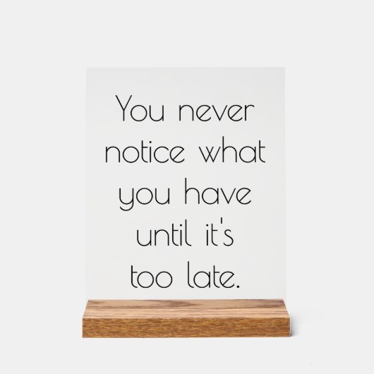 Je merkt nooit acrylverf acryl bord (Voorkant)