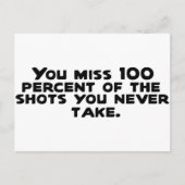 Je mist 100 procent van de schoten die je nooit he briefkaart (Voorkant)