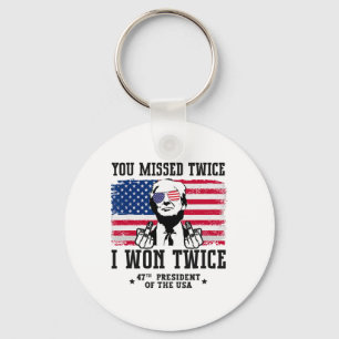 Je miste twee keer dat ik twee keer won Trump won  Sleutelhanger