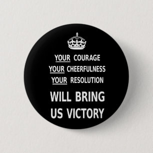 Je moed zal ons overwinning brengen tegen een lage ronde button 5,7 cm