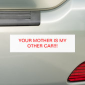 JE MOEDER IS MIJN ANDERE AUTO BUMPERSTICKER (Op auto)