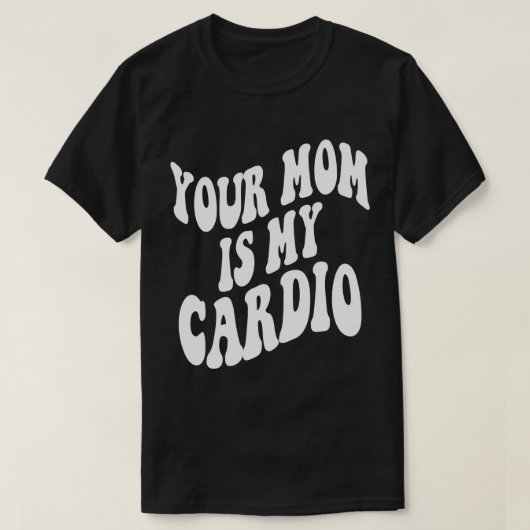 Je moeder is mijn cardio retro trendy kleding op s t-shirt (Design voorkant)