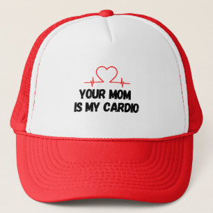 Je moeder is mijn liefdevolle cardio-fitnessout trucker pet