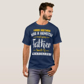 Je moeder was een Hamster Grappige Quote Lover T-shirt (Voorkant volledig)