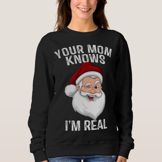 Je moeder weet dat ik de echte Kerstman ben Trui (Voorkant)