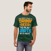 Je moet bier Drinken om kunst te spelen, maar het T-shirt (Voorkant volledig)
