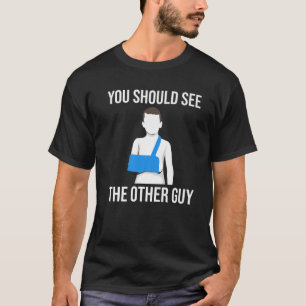Je moet de andere man zien die de schimmelarm heef t-shirt