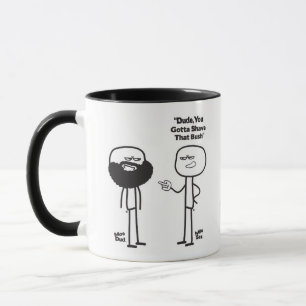 Je moet die Struik hebben. Mok