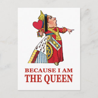 JE MOET DOEN WAT IK ZEG OMDAT IK DE KONINGIN BEN! BRIEFKAART
