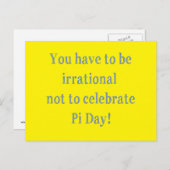 Je moet een irrationele Pi Day Humor zijn Briefkaart (Voorkant / Achterkant)