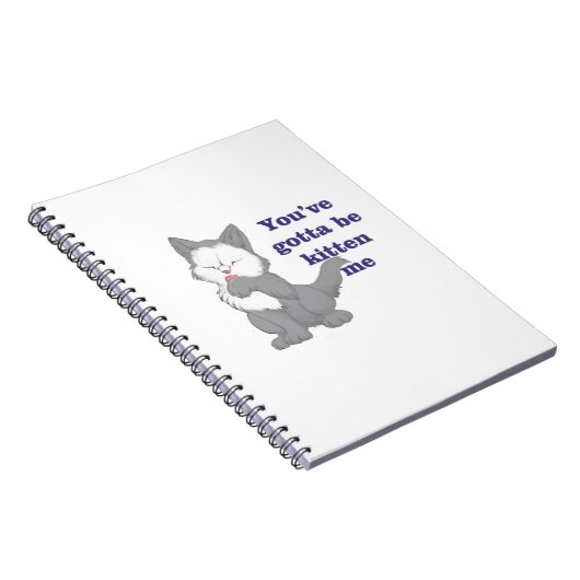 Je moet een poesje voor me hebben. notitieboek (Rechterzijde)