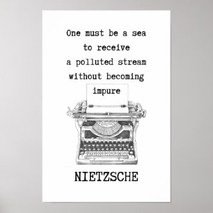 Je moet een ZEE citaat zijn van Nietzsche Poster
