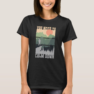 Je Moet Even Kalmeren Meditatie T-shirt