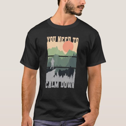 Je Moet Even Kalmeren Meditatie T-shirt (Voorkant)