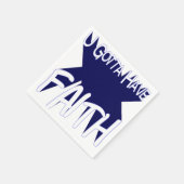 Je moet Faith hebben Servetten (Hoek)