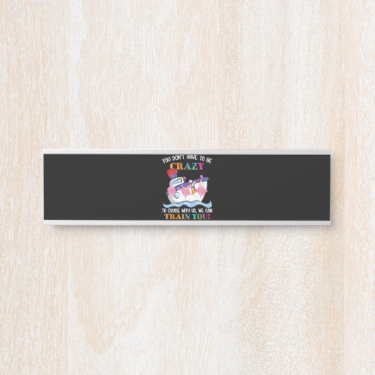 Je moet gek zijn om ons te kruisen. deurbordje (Voorkant)