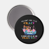 Je moet gek zijn om ons te kruisen. magneet (Voorkant / Achterkant)