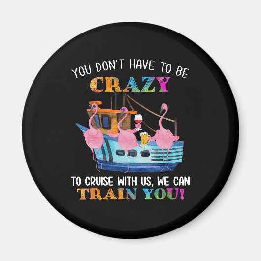 Je moet gek zijn om ons te kruisen. magneet (Voorkant)