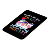 Je moet gek zijn om ons te kruisen. magneet (Linkerzijde)