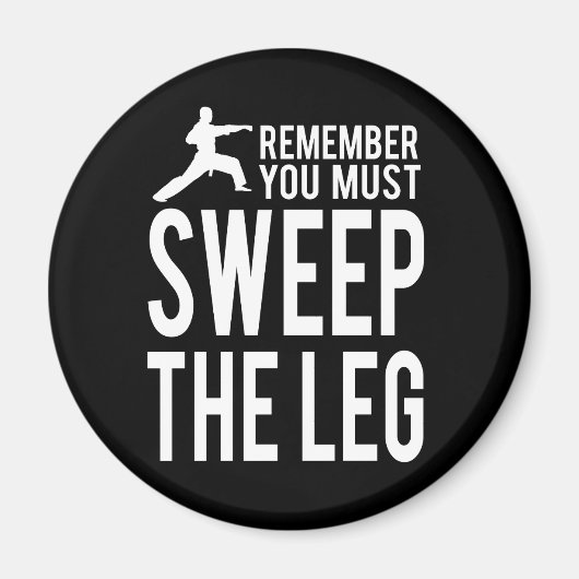 Je moet het been vegen magneet (Voorkant)