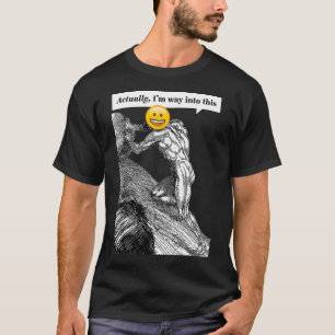Je moet je voorstellen dat Sisyphus blij 1 is T-shirt