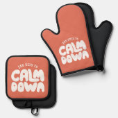 Je moet kalmeren Terracotta Typografie Gezegde Ovenwant & Pannenlap Set (Voorkant / Achterkant)