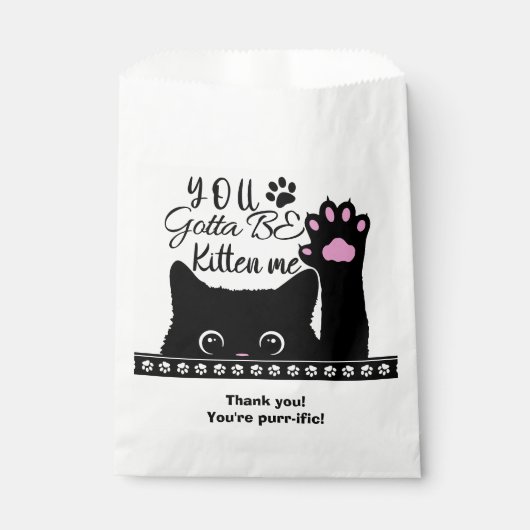 Je moet kattenfeestje voor me zijn, dank je bedankzakje (Voorkant)