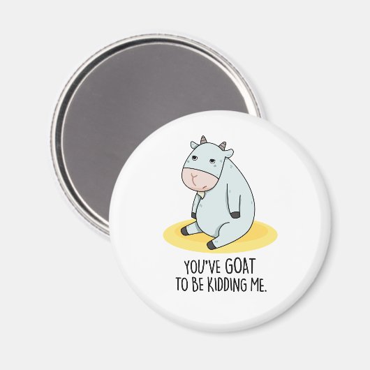 Je moet me een grappige geit geven. magneet (Voorkant / Achterkant)