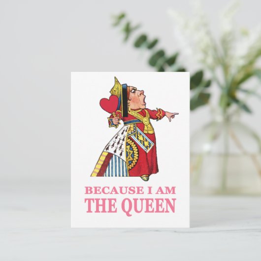 JE MOET ME GEHOORZAMEN OMDAT IK DE KONINGIN BEN BRIEFKAART (Staand voorkant)