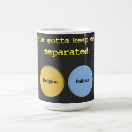 Je moet me gescheiden houden - politiek & religie koffiemok
