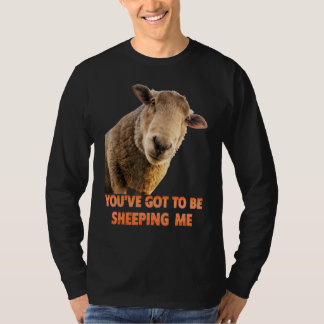 Je Moet Me Voor De Geit Houden Schapen Lammeren D T-shirt