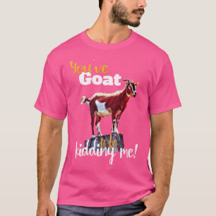 Je moet me voor de gek houden, grappig Goa T-shirt