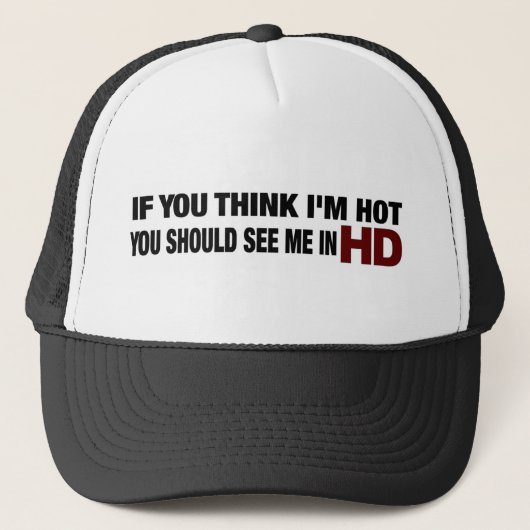 Je moet me zien in HD Trucker Pet (Voorkant)
