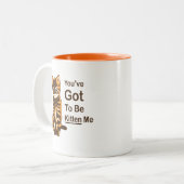 Je moet mij kitten zijn, schattige kat Mok (Voorkant links)