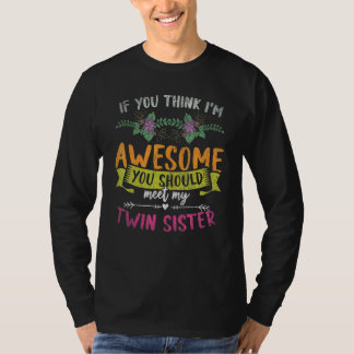 Je moet mijn tweelingzus ontmoeten Meisjes Tweeli T-shirt
