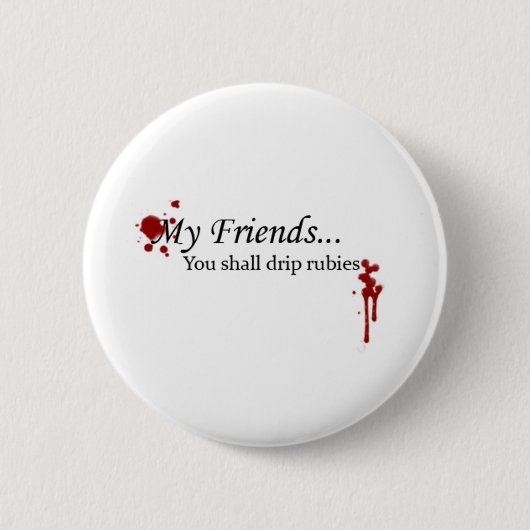 Je moet Rubies weggooien Ronde Button 5,7 Cm (Voorkant)