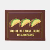 Je Moet Tacos Hebben Deurmat (Voorkant)