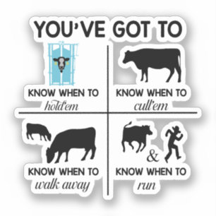 Je moet weten wanneer je Funny Ranch Life-Koeien m Sticker
