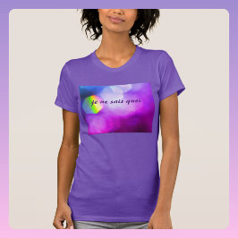 Je Ne Sais Quoi Dazzling Chic T-shirt