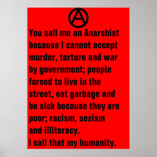 je noemt me een anarchistisch poster