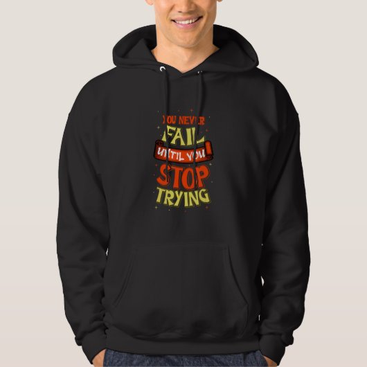 Je Nooit Falende Optimistische Persoon Hoodie (Voorkant)
