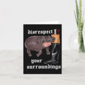 Je omgeving respecteren Moo Deng grappig ontwerp Kaart (Voorkant)