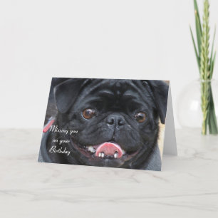 Je ontbreekt op je verjaardagskaart Black Pug Kaart