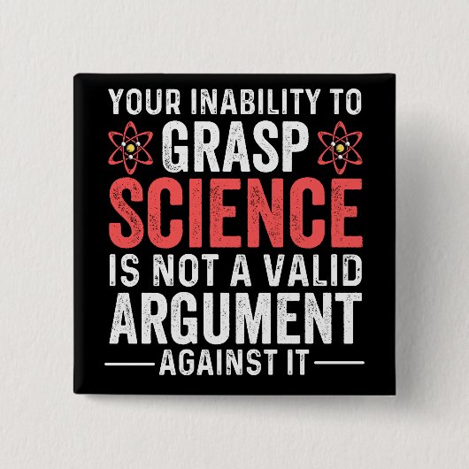 je onvermogen om wetenschap te begrijpen is geen g vierkante button 5,1 cm (Voorkant)