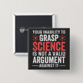 je onvermogen om wetenschap te begrijpen is geen g vierkante button 5,1 cm (Voorkant /achterkant)